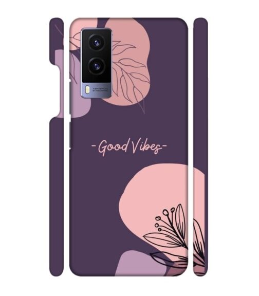 Good vibes text with foral design Vivo V21 E Mobile Cover