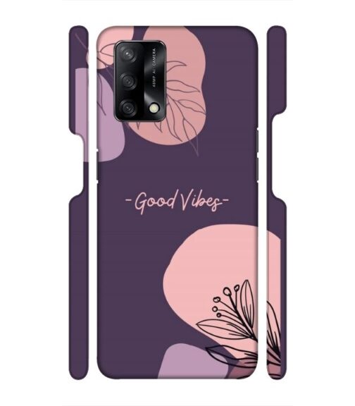 Good vibes text with foral design Oppo F19 S Mobile Cover