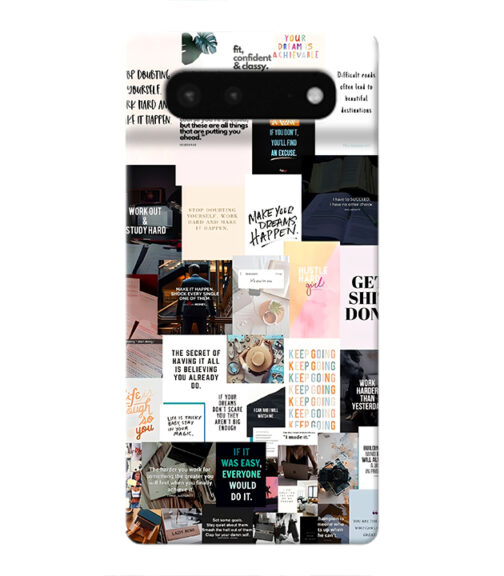 Motivational Quotes Google pixel 6 Mobile Cover