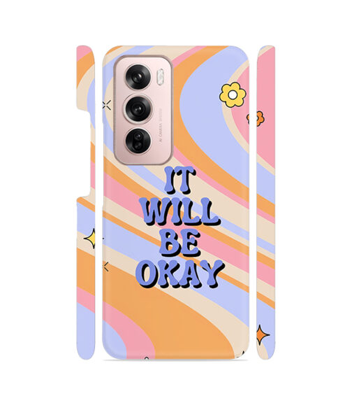 It will be okay quote Oppo Reno 12 (5G) Mobile Cover