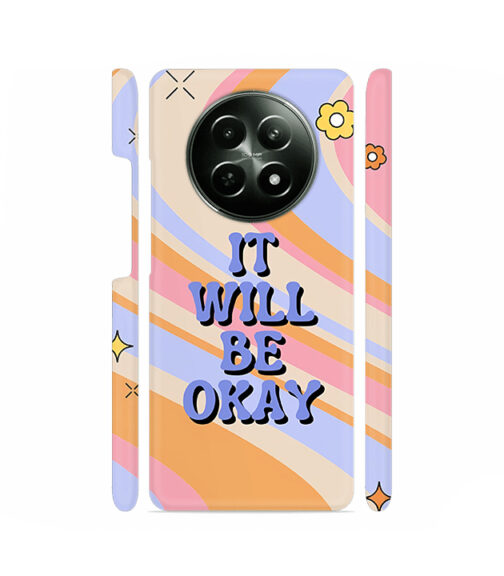 It will be okay quote Realme 12X (5G) Mobile Cover