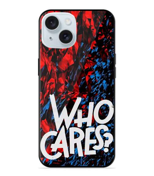Who cares Premium Metal mobile cover